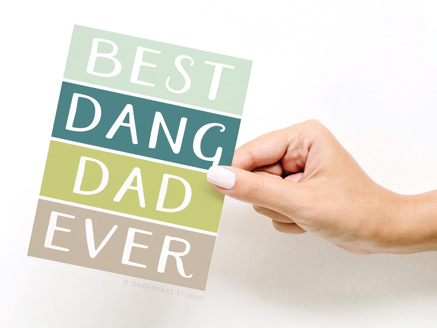 Best Dang Dad Ever Greeting Card