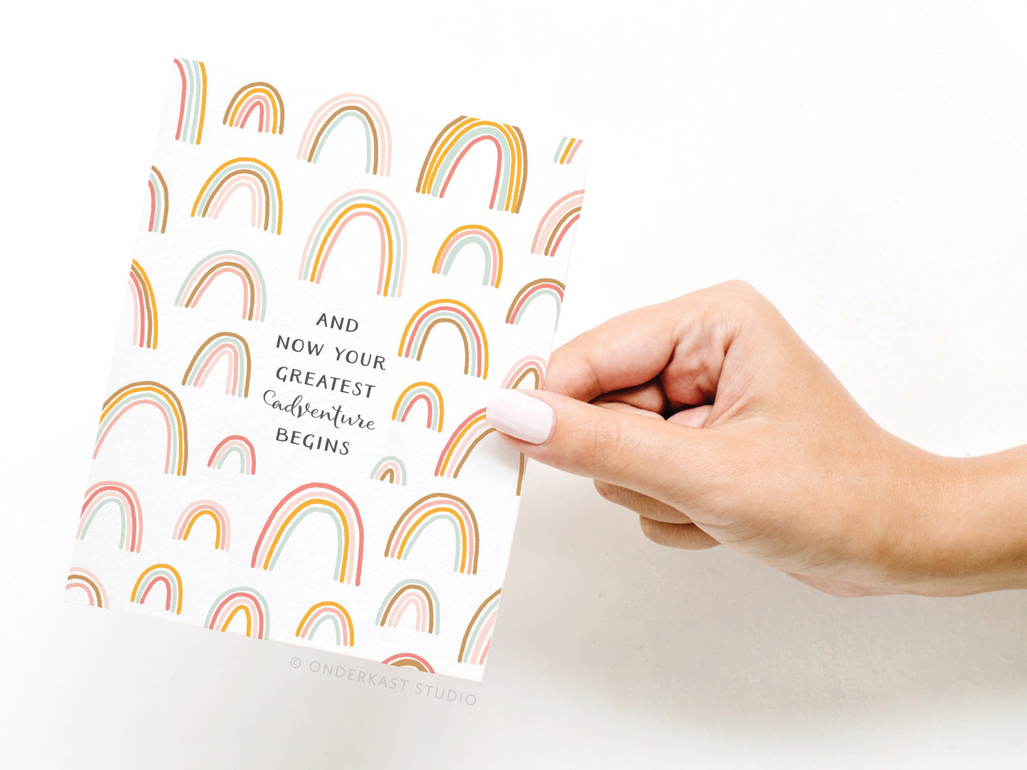 And Now Your Greatest Adventure Begins Rainbows Greeting Card
