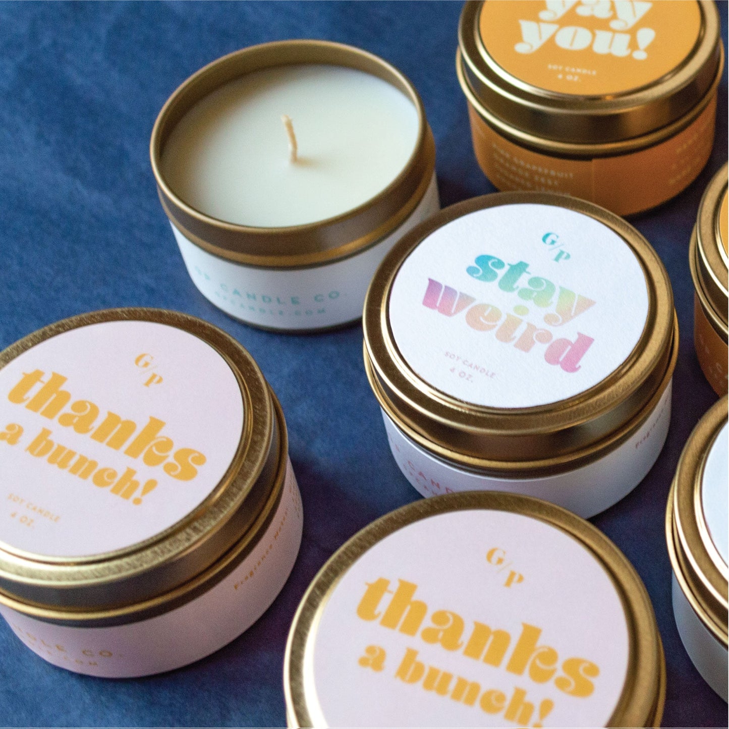 Stay Weird 4 oz. Just Because Candle Tin