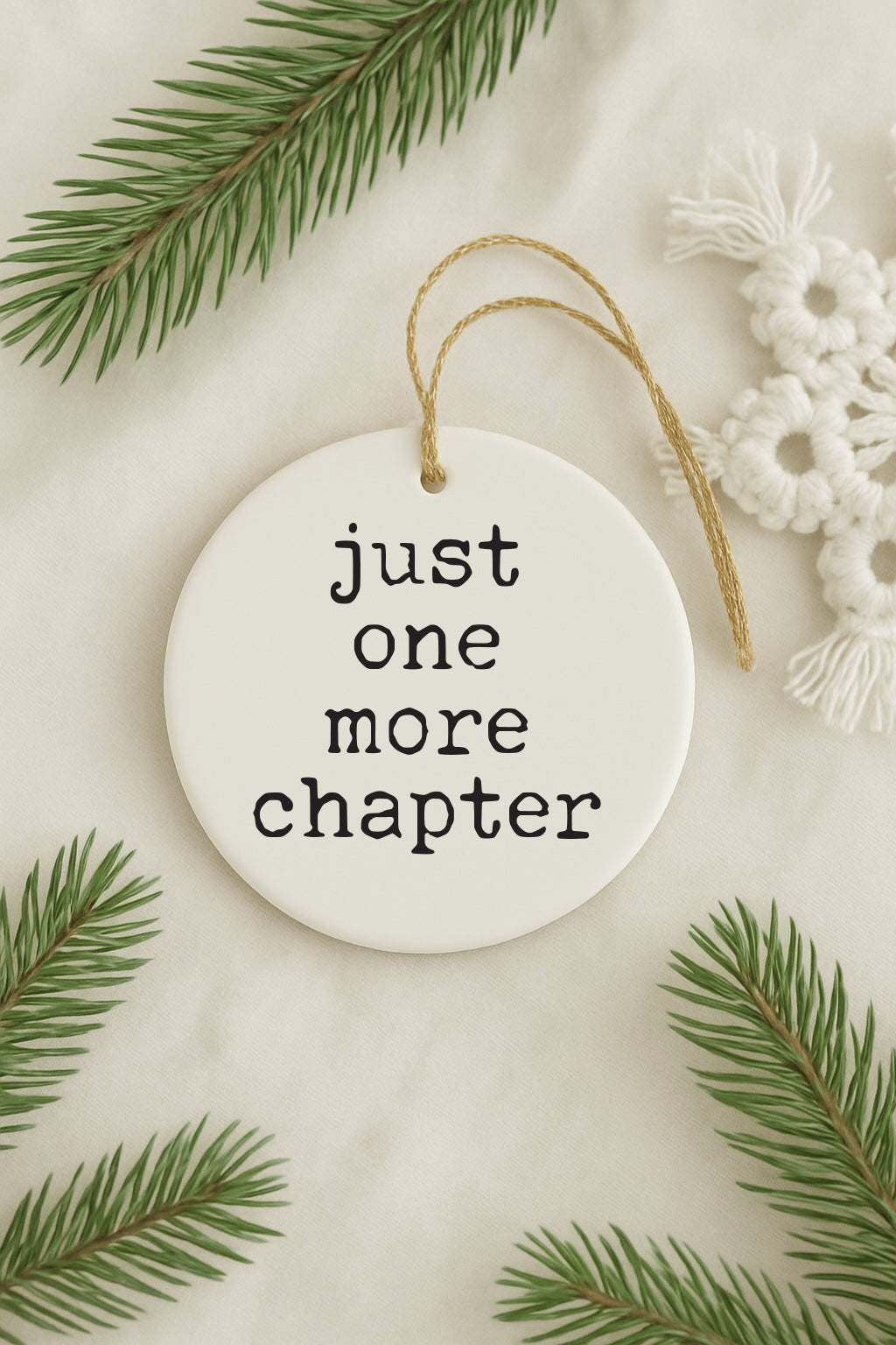 Just One More Chapter Christmas Ornament