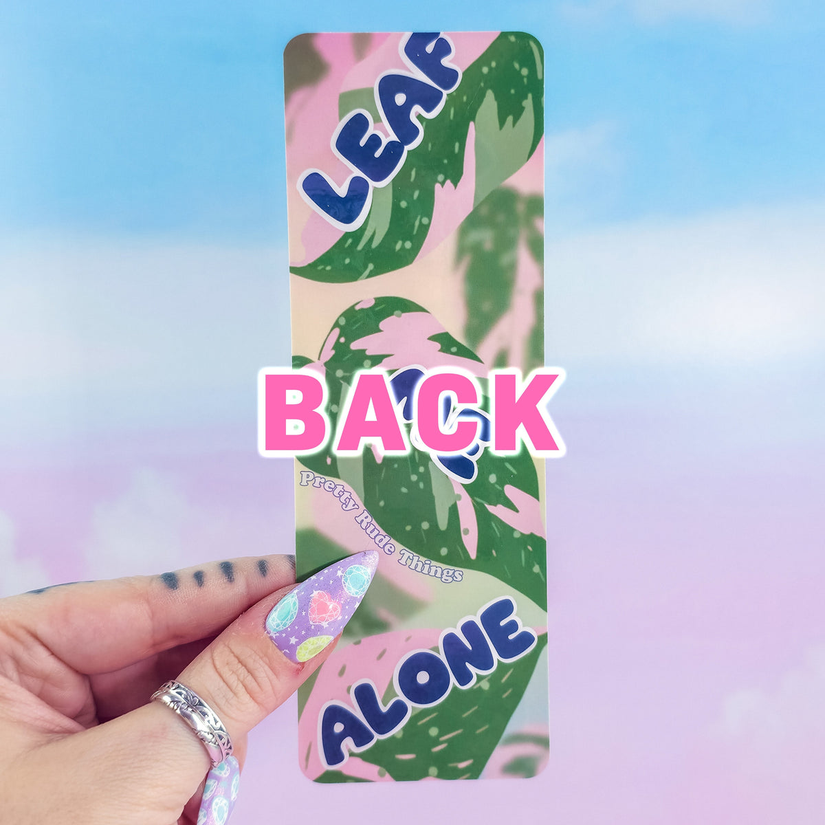 Leaf Me Alone Bookmark - Holographic Pink Princess Philodendron
