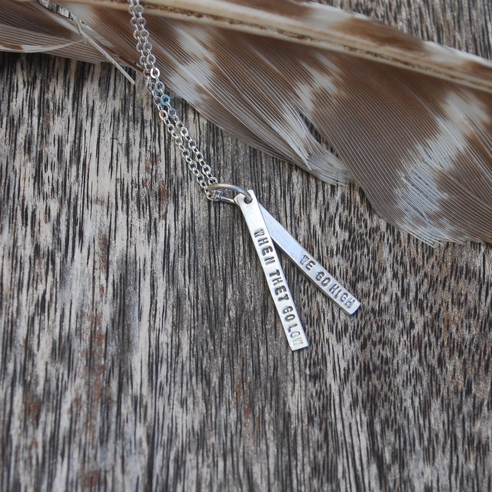 "When they go low, we go high" -Michelle Obama Quote necklace