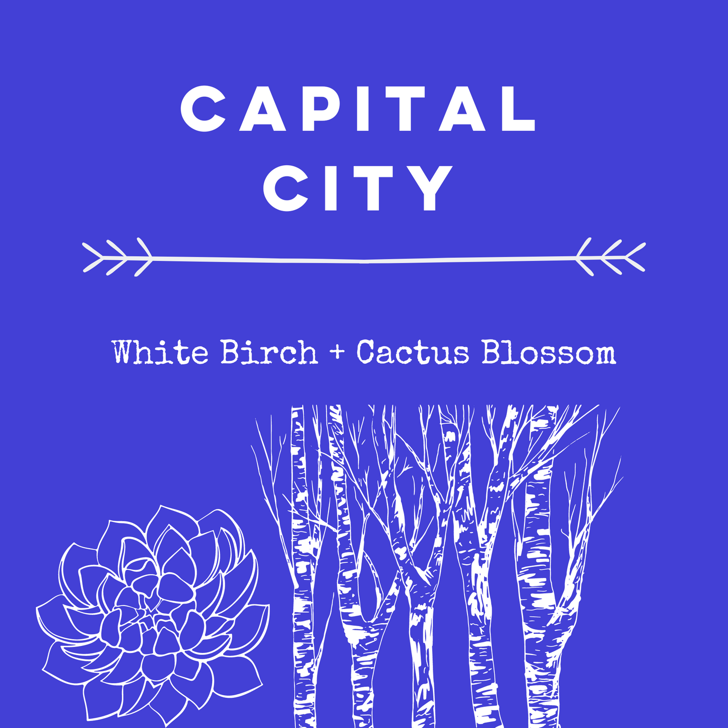 Capital City [White Birch + Cactus Blossom] Soy Candle