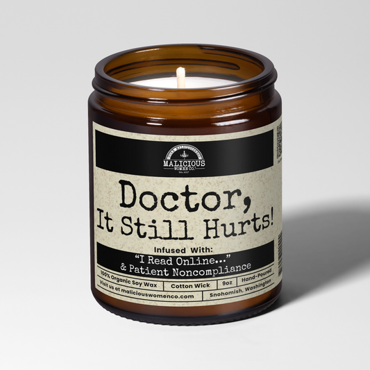 Doctor, It Still Hurts! | Scent: Frooty Loops | 9oz Work Candle | Malicious Women Co