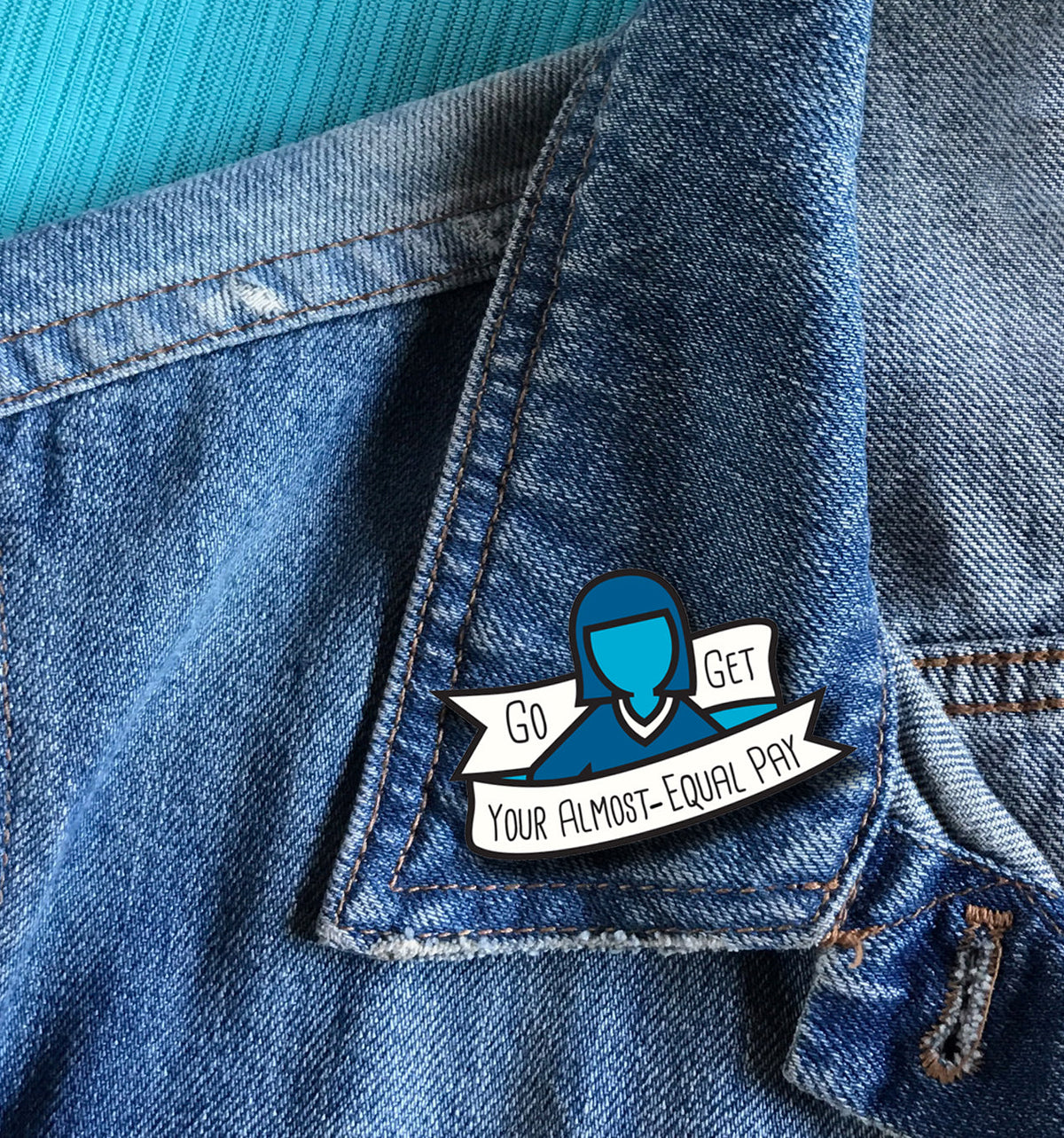 Enamel Pin: Go Get Your Almost Equal Pay