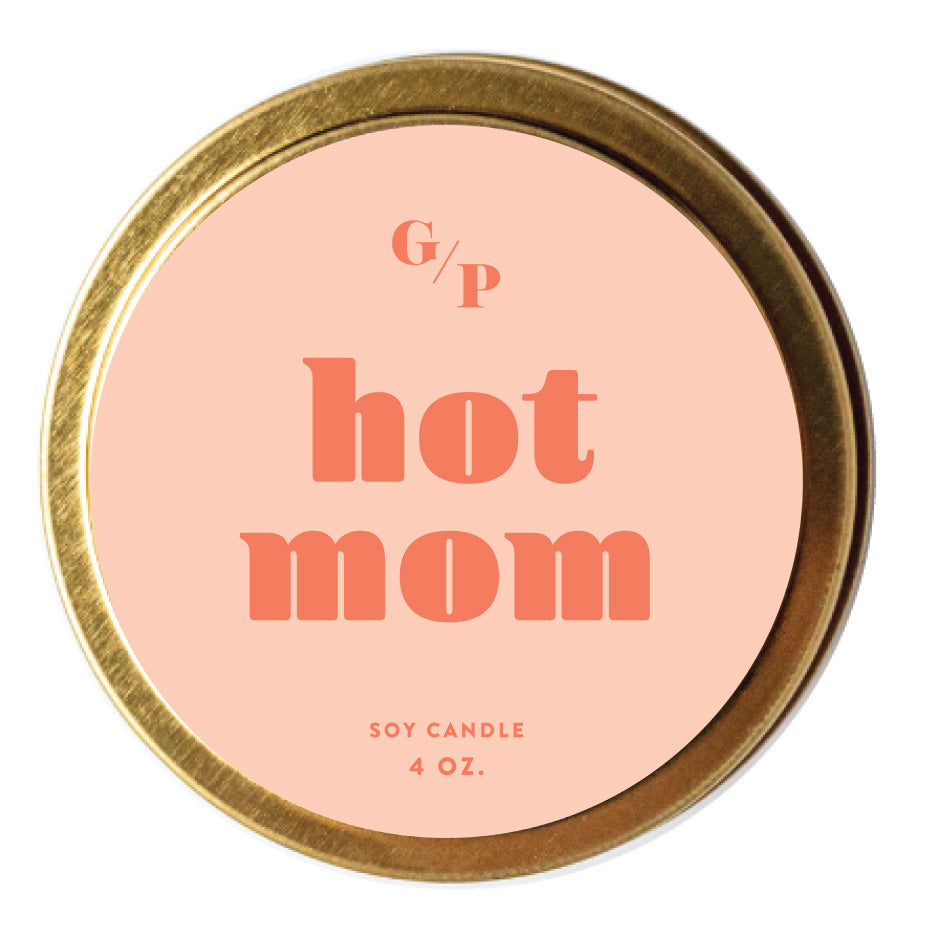 Hot Mom 4 oz. Candle Tin