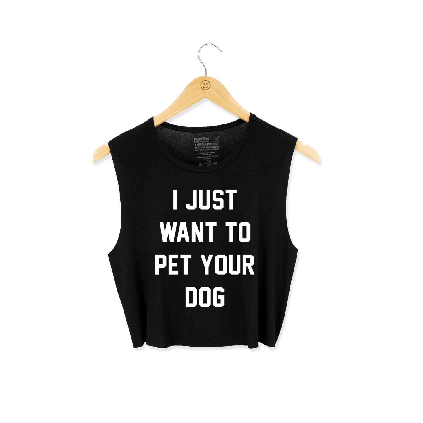 I Just Want to Pet Your Dog Crop Tank | Gift for Dog Moms & Dog Lovers | Made in USA