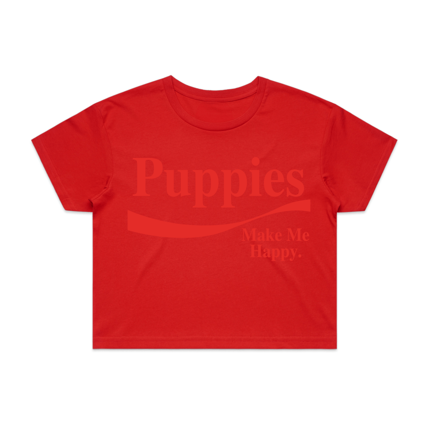 Enjoy Puppies Make Me Happy Crop Tee | Red Font | Gift for Dog Lovers | Made in USA
