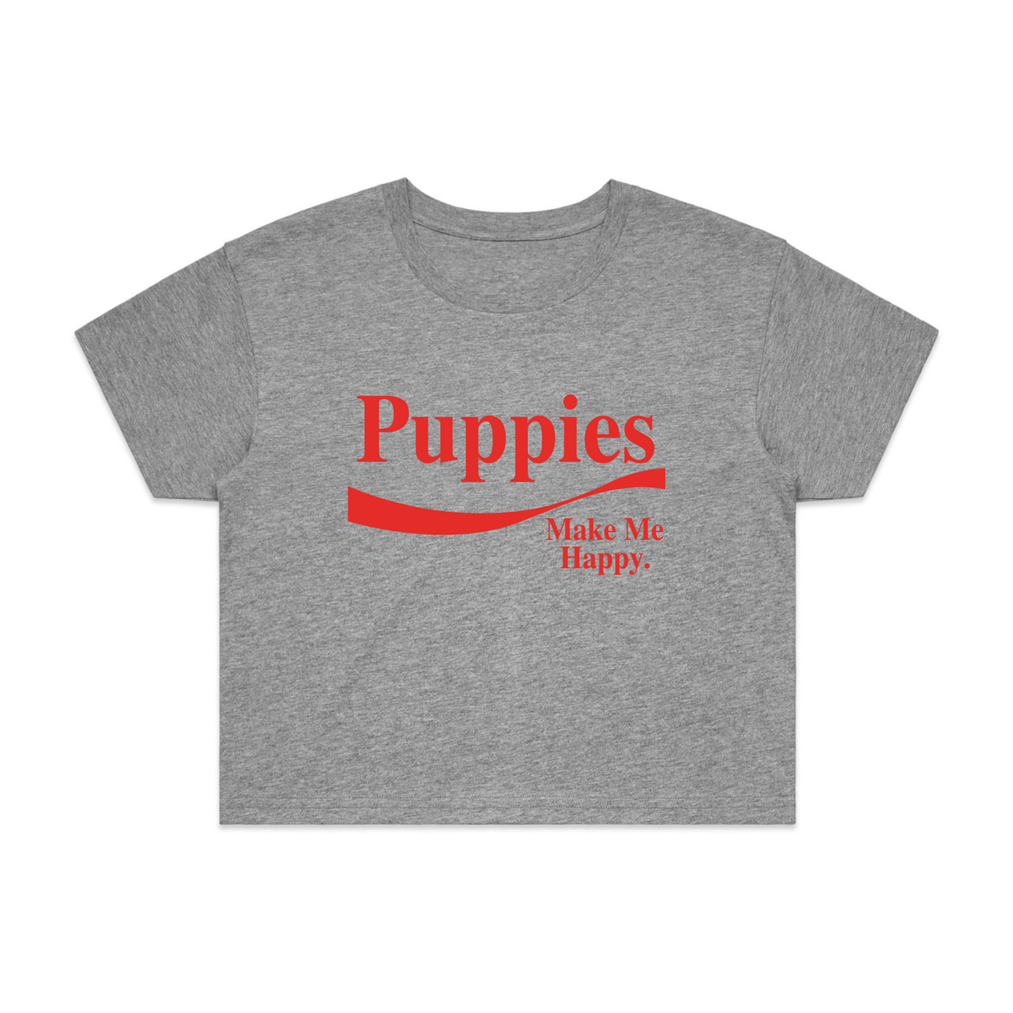 Enjoy Puppies Make Me Happy Crop Tee | Red Font | Gift for Dog Lovers | Made in USA