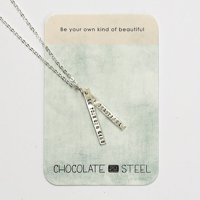 Be Your Own Kind of Beautiful - Quote Necklace
