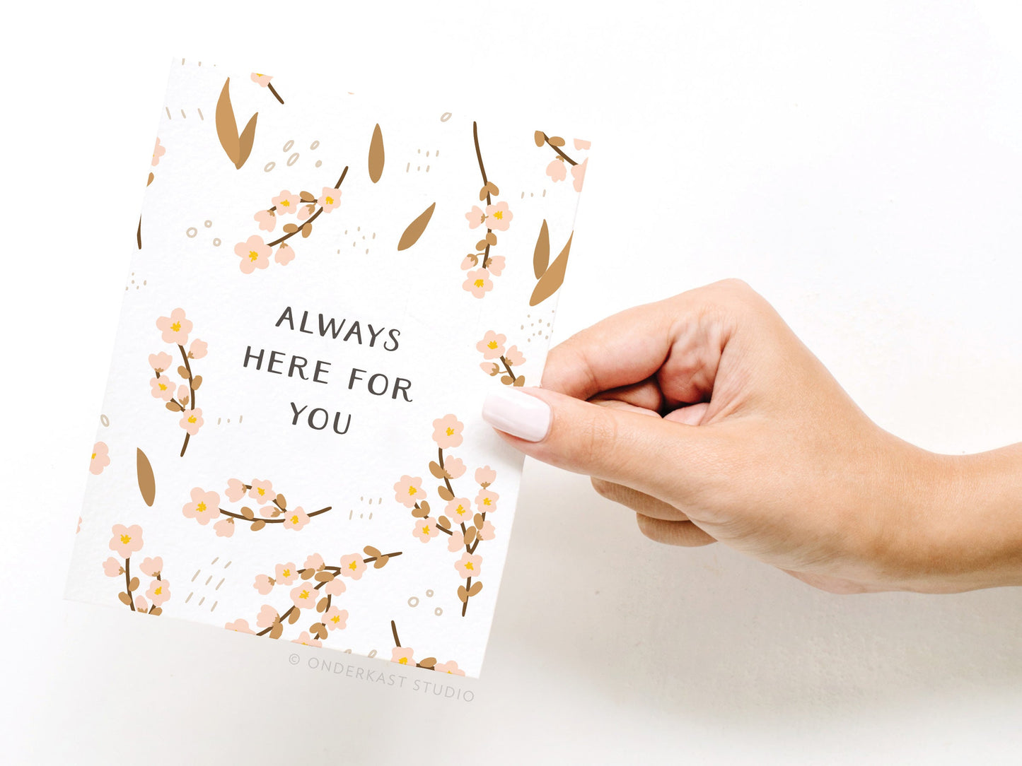 Always Here for You Greeting Card