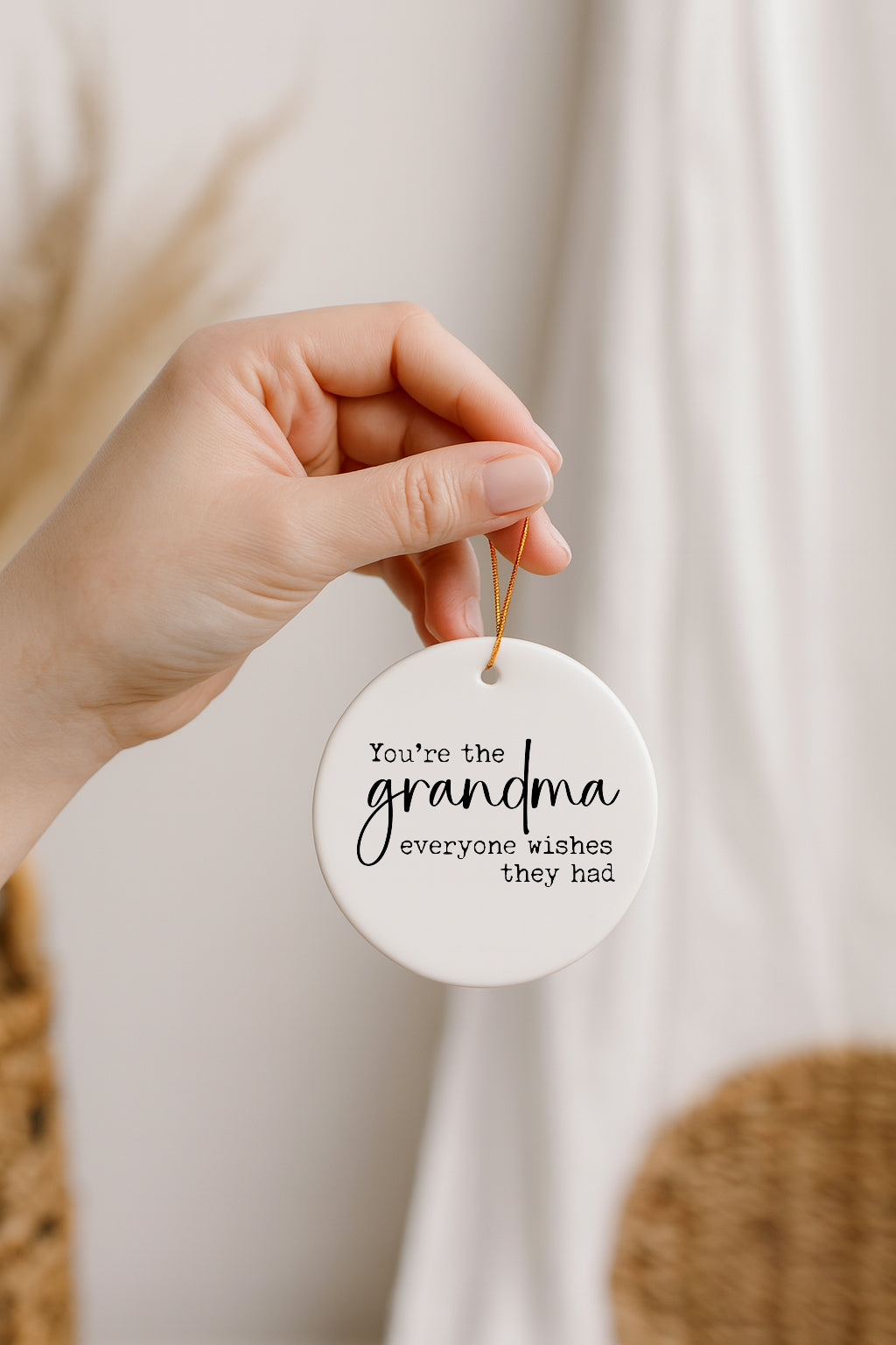 You're The Grandma Christmas Ornament