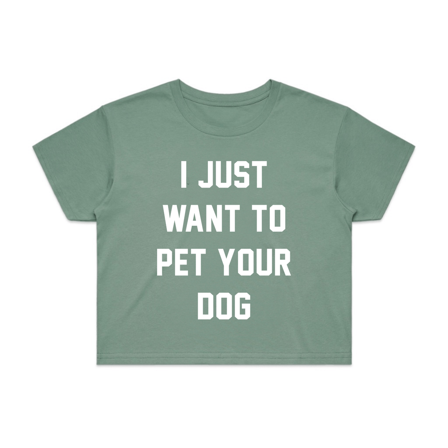 I Just Want To Pet Your Dog Crop Tee | Gift for Dog Moms
