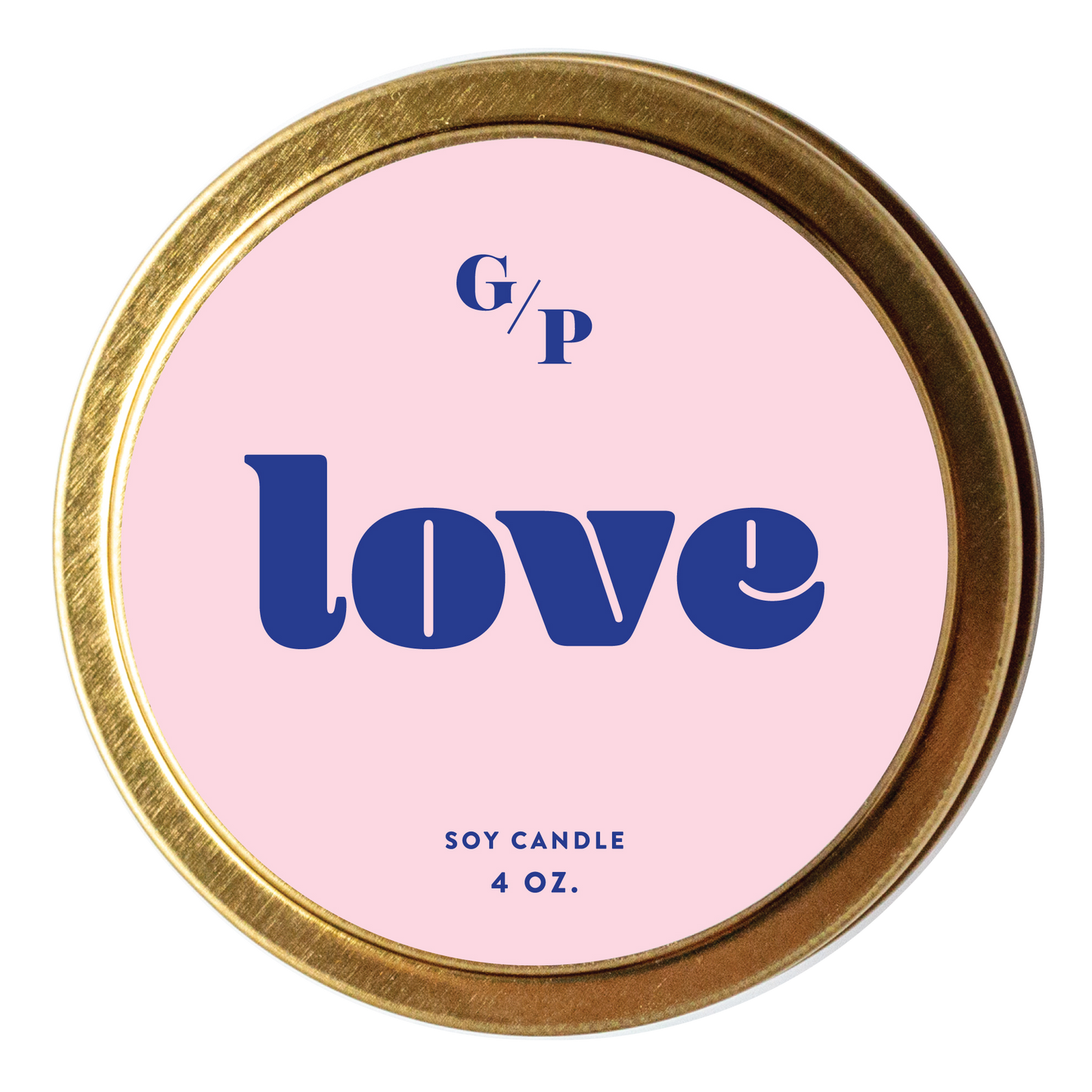 Love 4 oz. Just Because Candle Tin