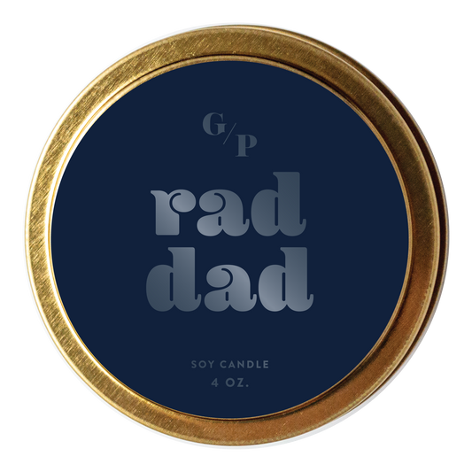 Rad Dad 4 oz. Just Because Candle Tin