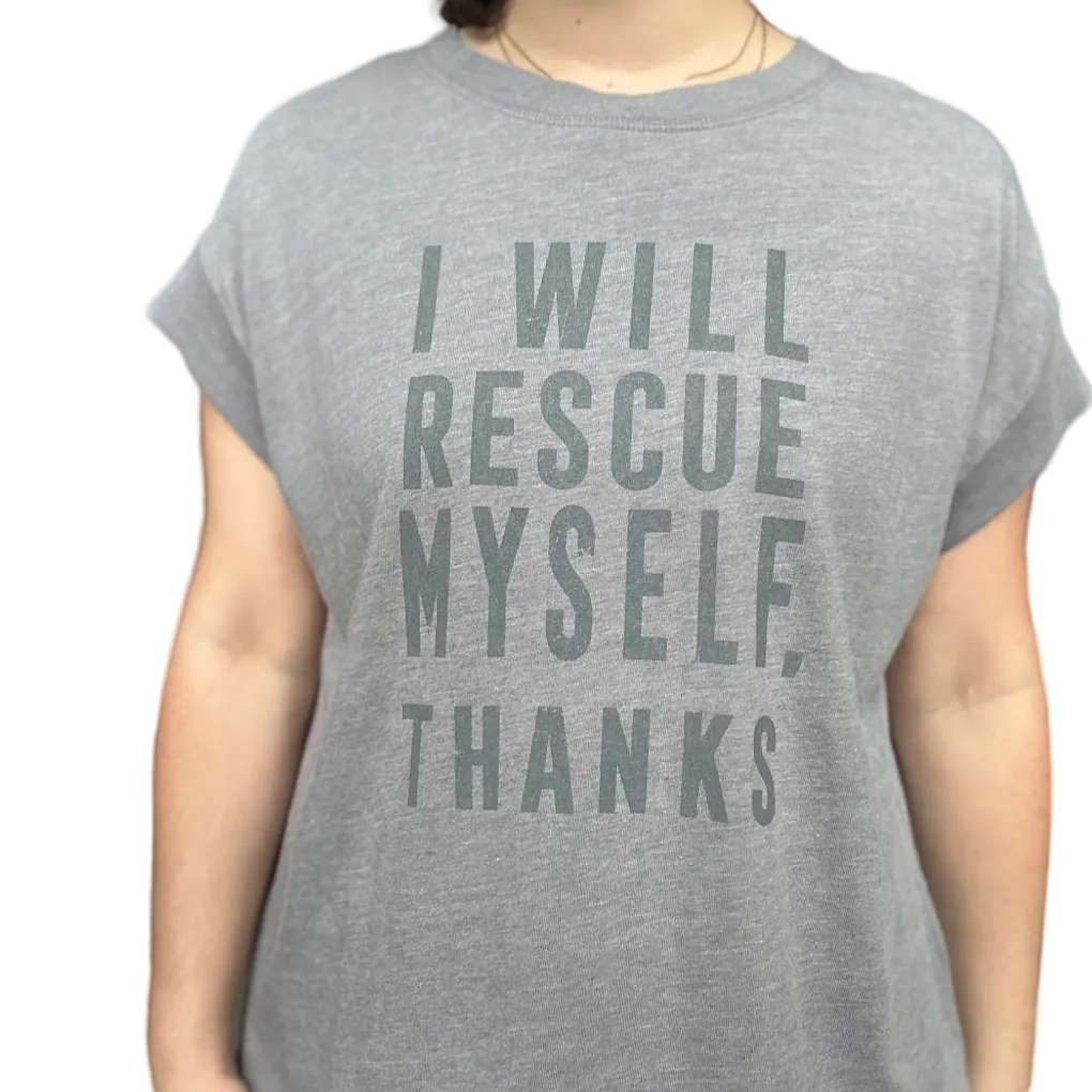 Shirt - Relaxed - I Will Rescue Myself, Thanks - Gray