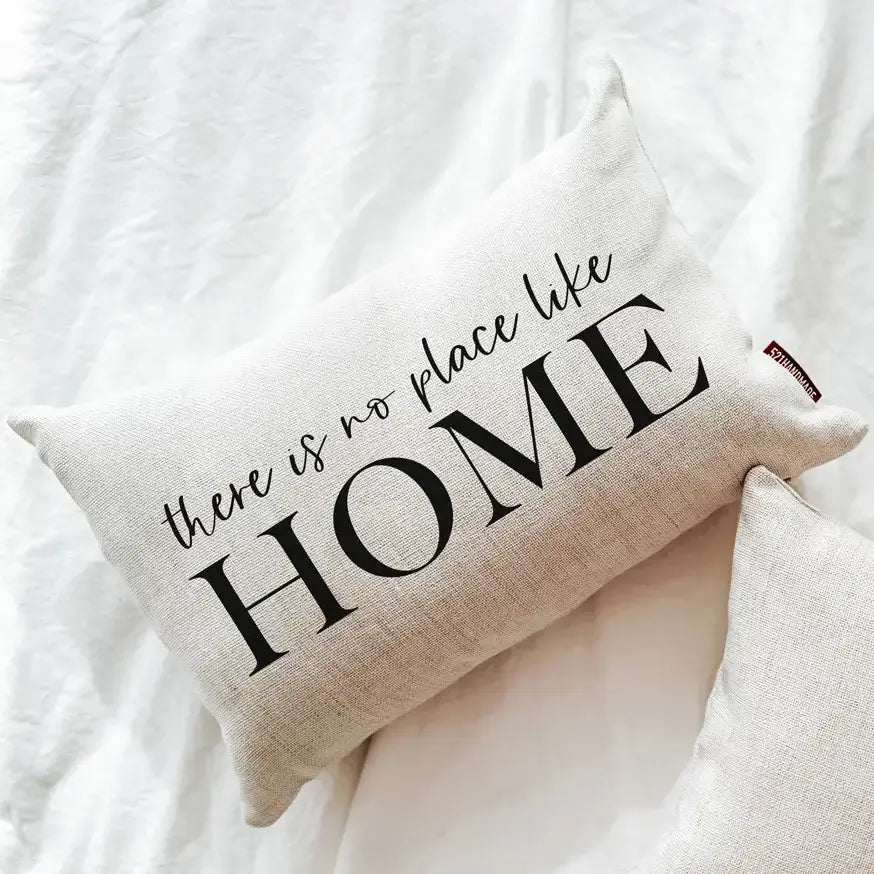 There Is No Place Like Home Pillow