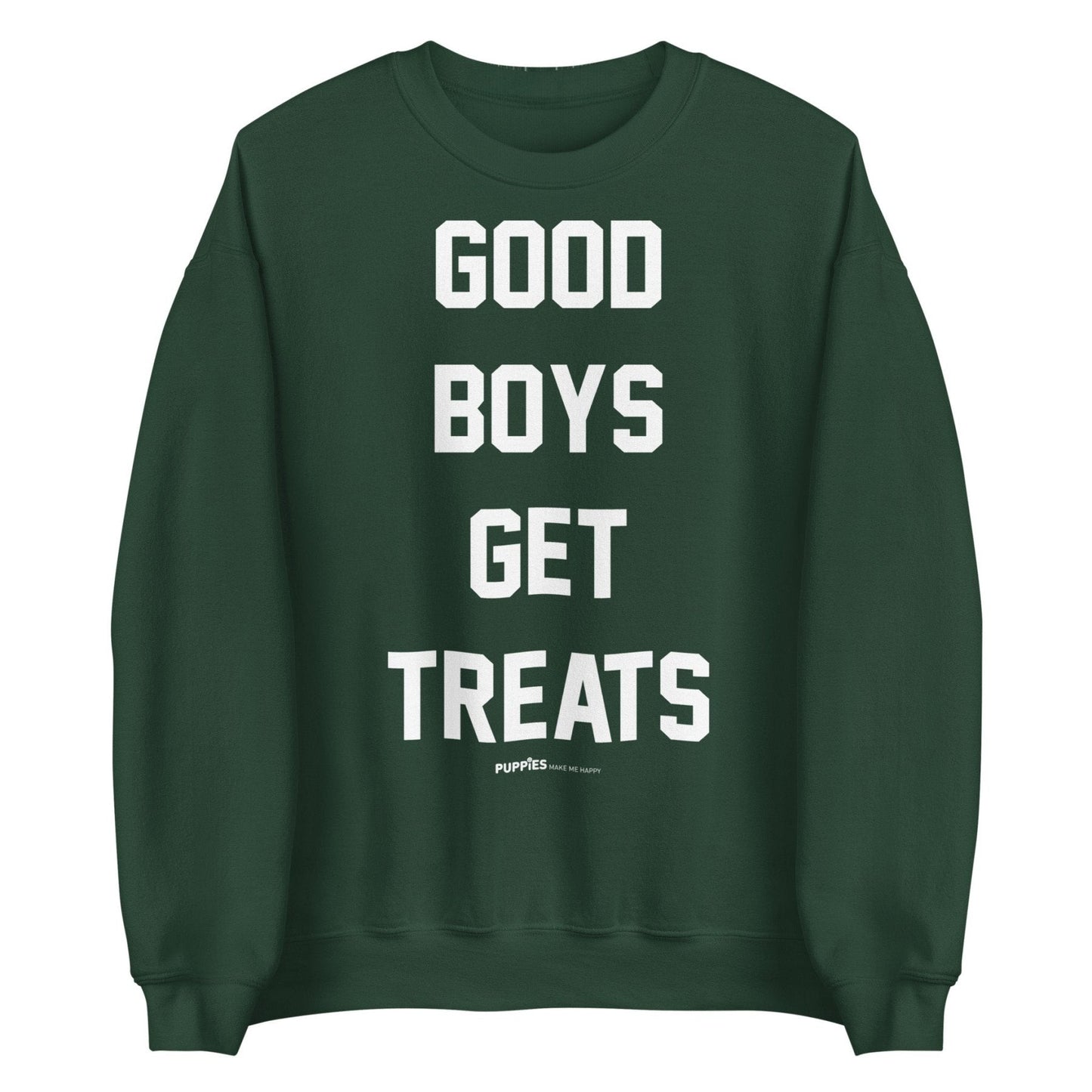 Good Boys Get Treats Uni-Sex Crewneck Sweatshirt | Ultra-Soft Best Gift for Dog Lovers