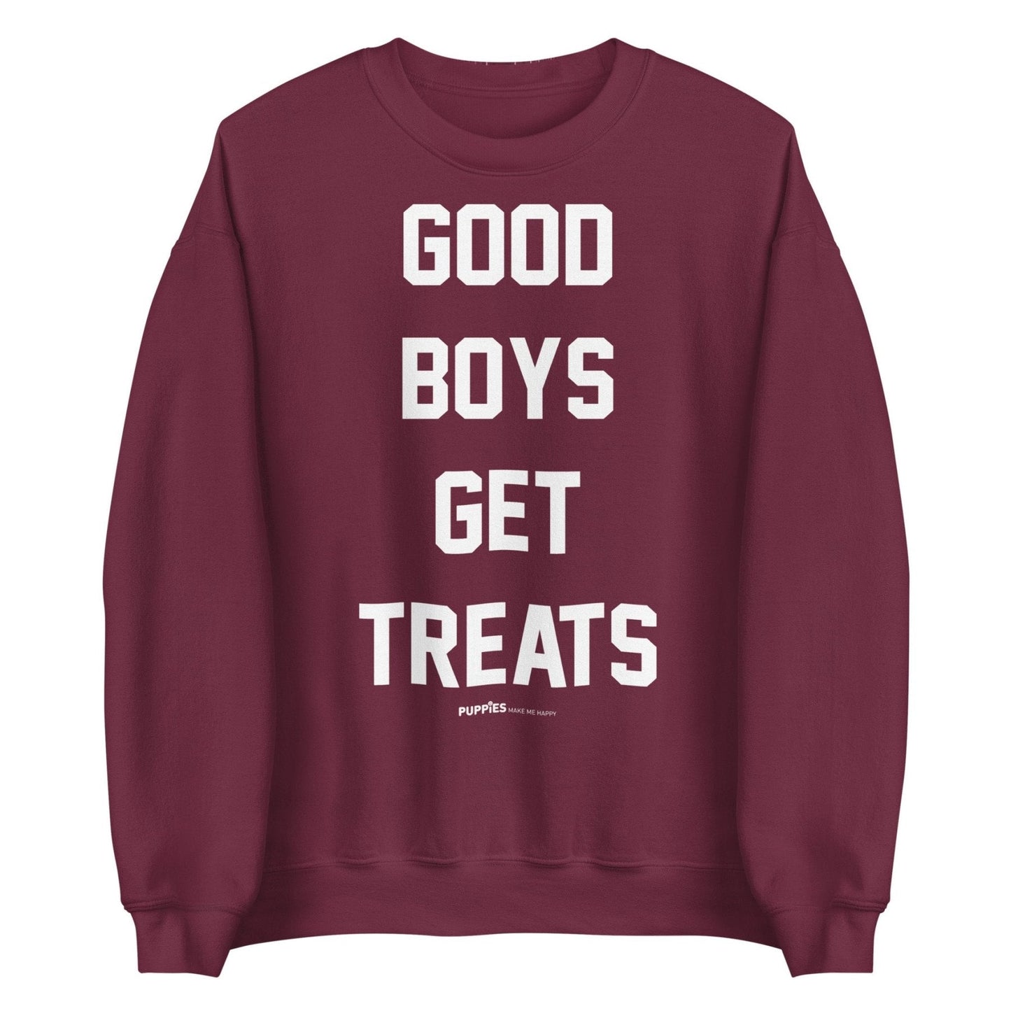 Good Boys Get Treats Uni-Sex Crewneck Sweatshirt | Ultra-Soft Best Gift for Dog Lovers